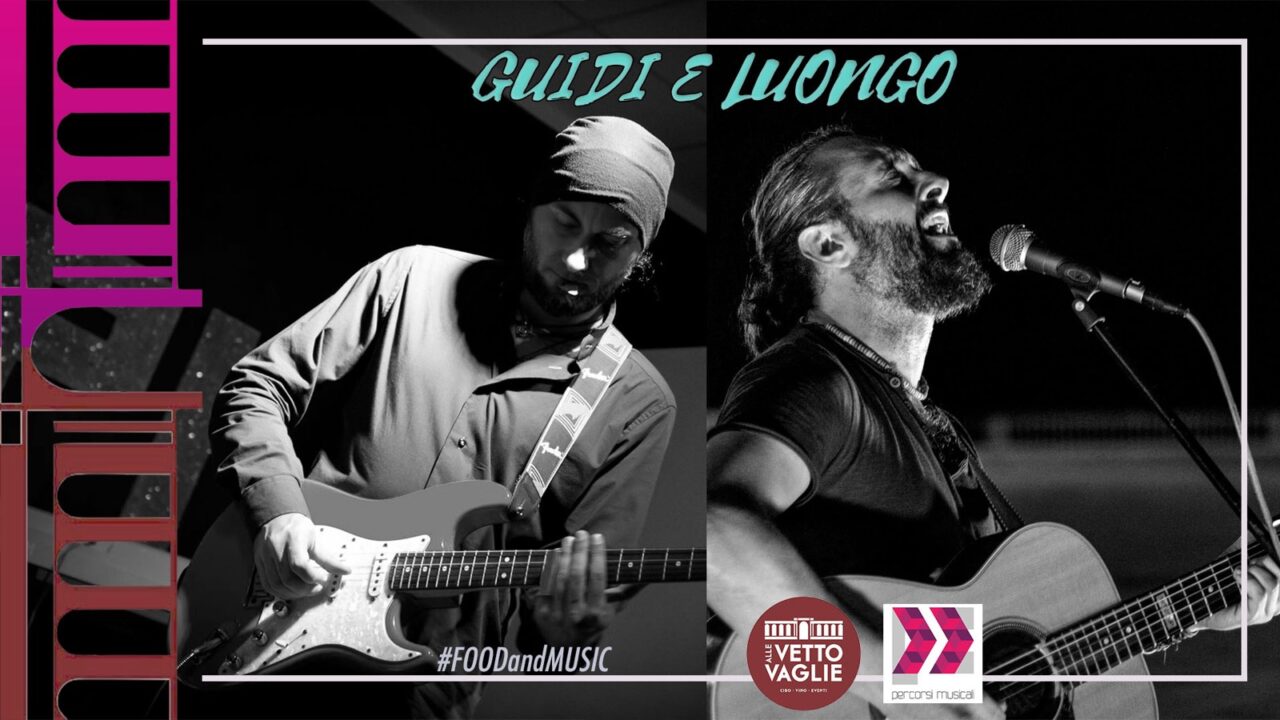 Guidi & Luongo live @Alle Vettovaglie