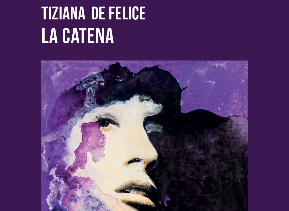 Libri. “La Catena” di Tiziana De Felice