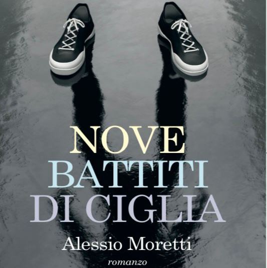 Books, “Nine blinks of an eye” by Alessio Moretti