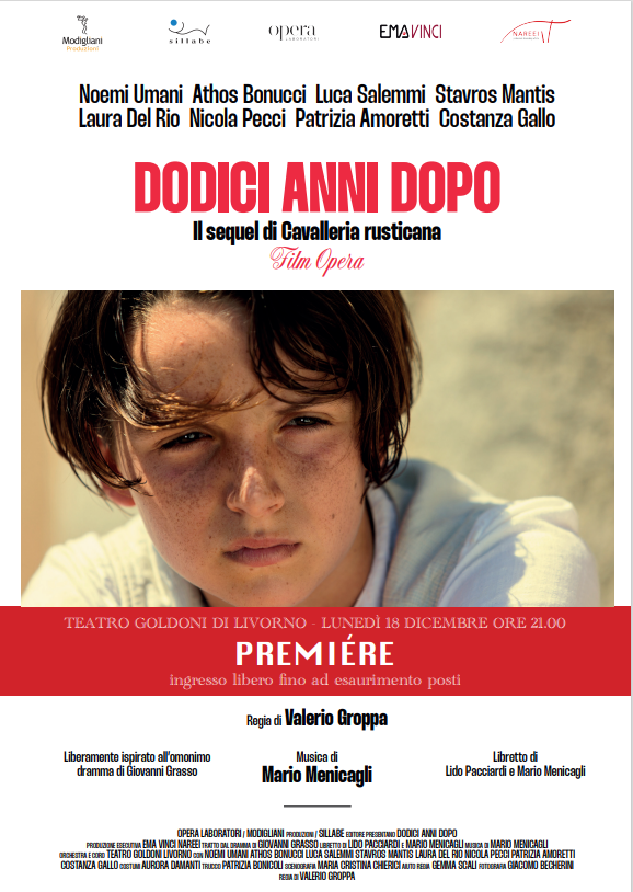 18/12 – Premiére del FilmOpera DODICI ANNI DOPO, il sequel di Cavalleria