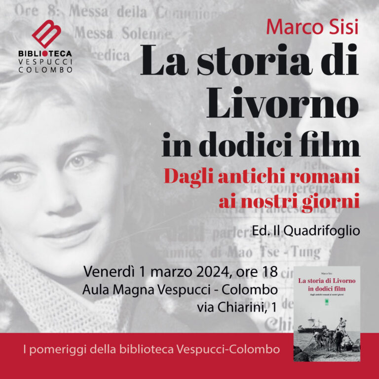 La Storia di Livorno in 12 film a cura di Marco Sisi