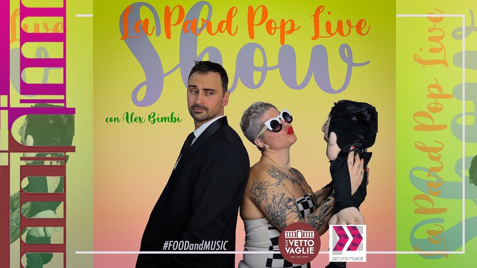 La Pard Pop Live Show con Alex Bimbi