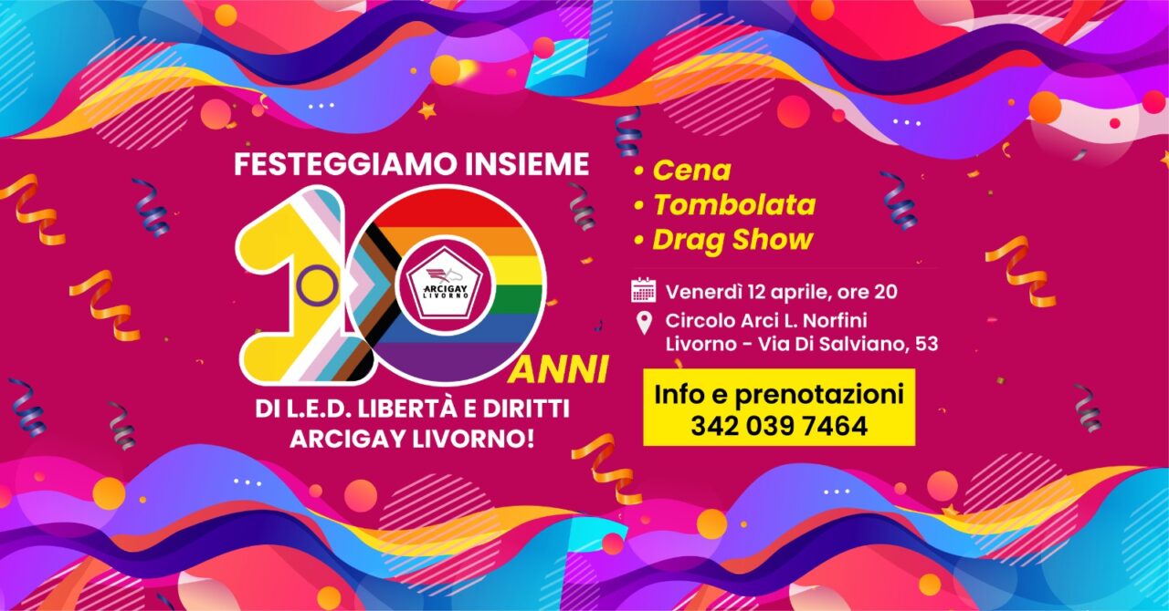 10 anni di Arcigay Livorno – Queer Party