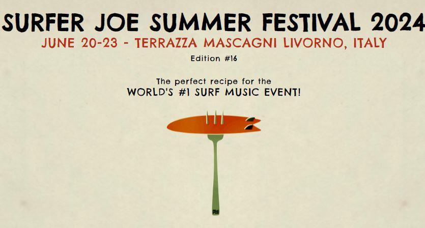  Surfer Joe Summer Festival 2024 – 16esima edizione