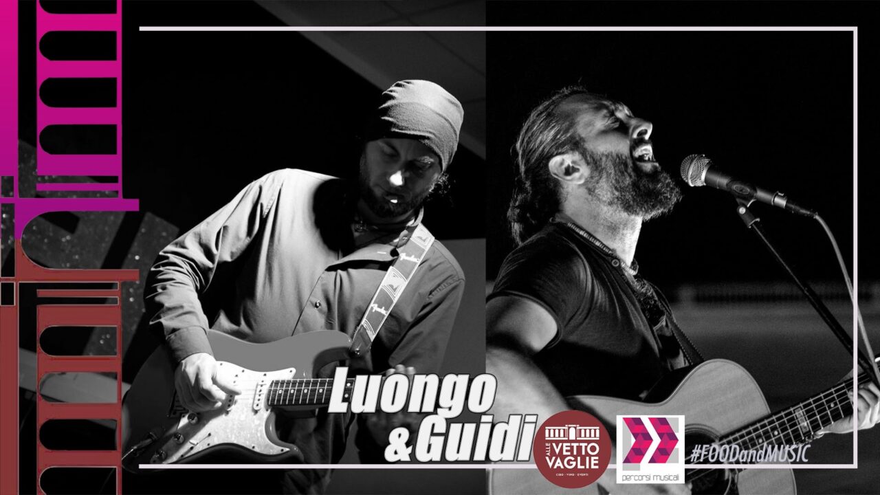 Luongo & Guidi live @Alle Vettovaglie