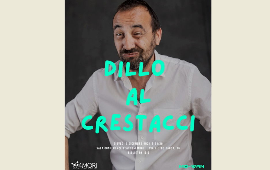 “Dillo al Crestacci” ai 4 Mori