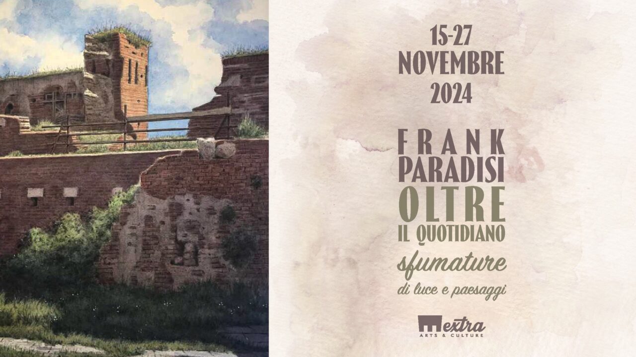 Arte e mostre. Frank Paradisi – Oltre il quotidiano