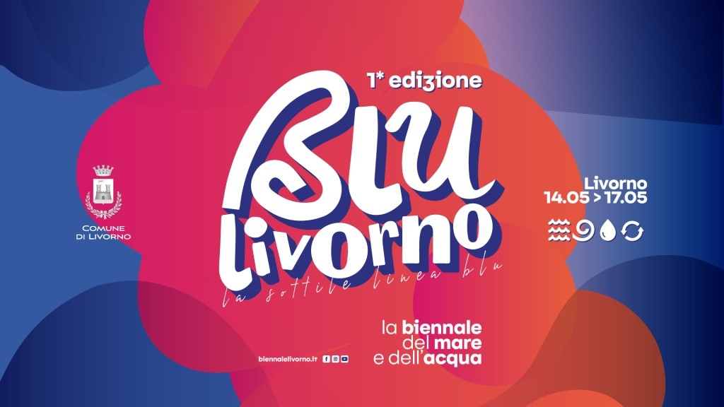 Blu Livorno, Biennale del Mare e dell’Acqua