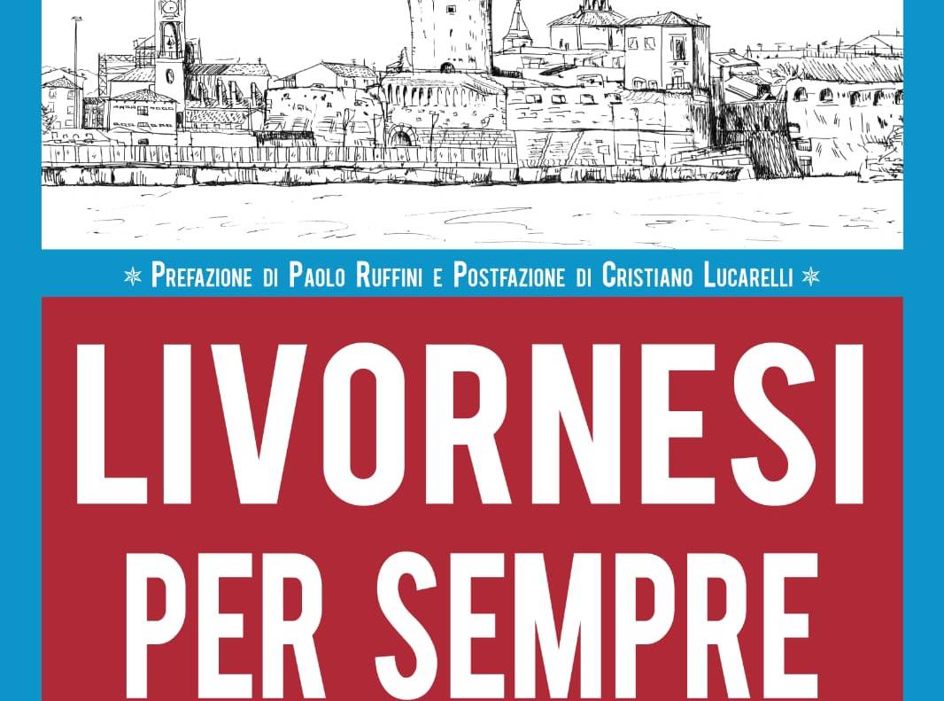 Libri. “Livornesi per sempre” alla Mondadori