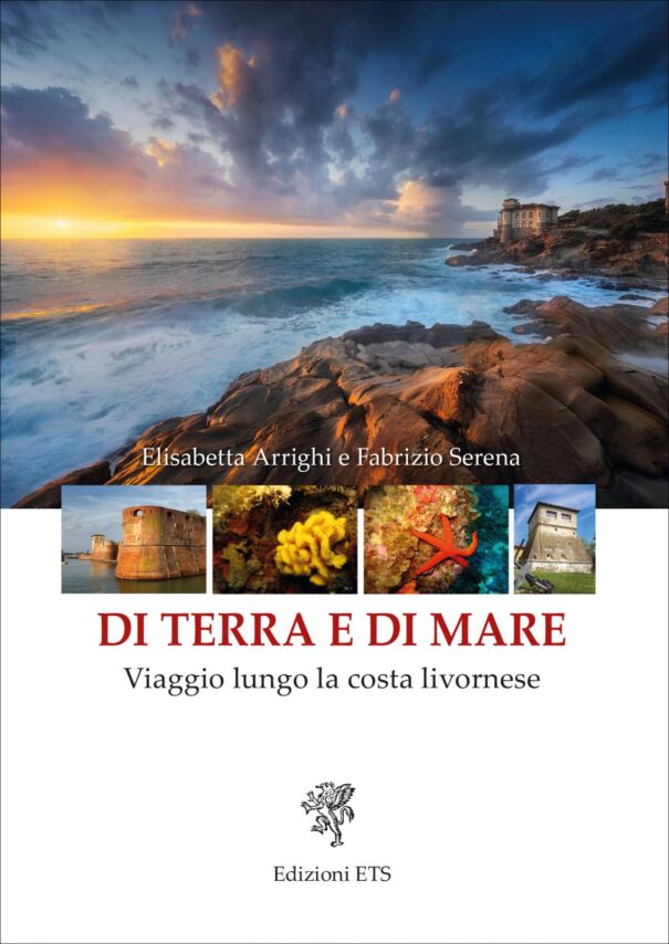 DI TERRA E DI MARE – Viaggio lungo la costa livornese