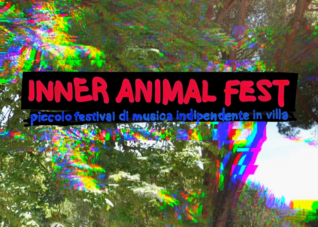 Inner Animal Fest in Villa Fabbricotti