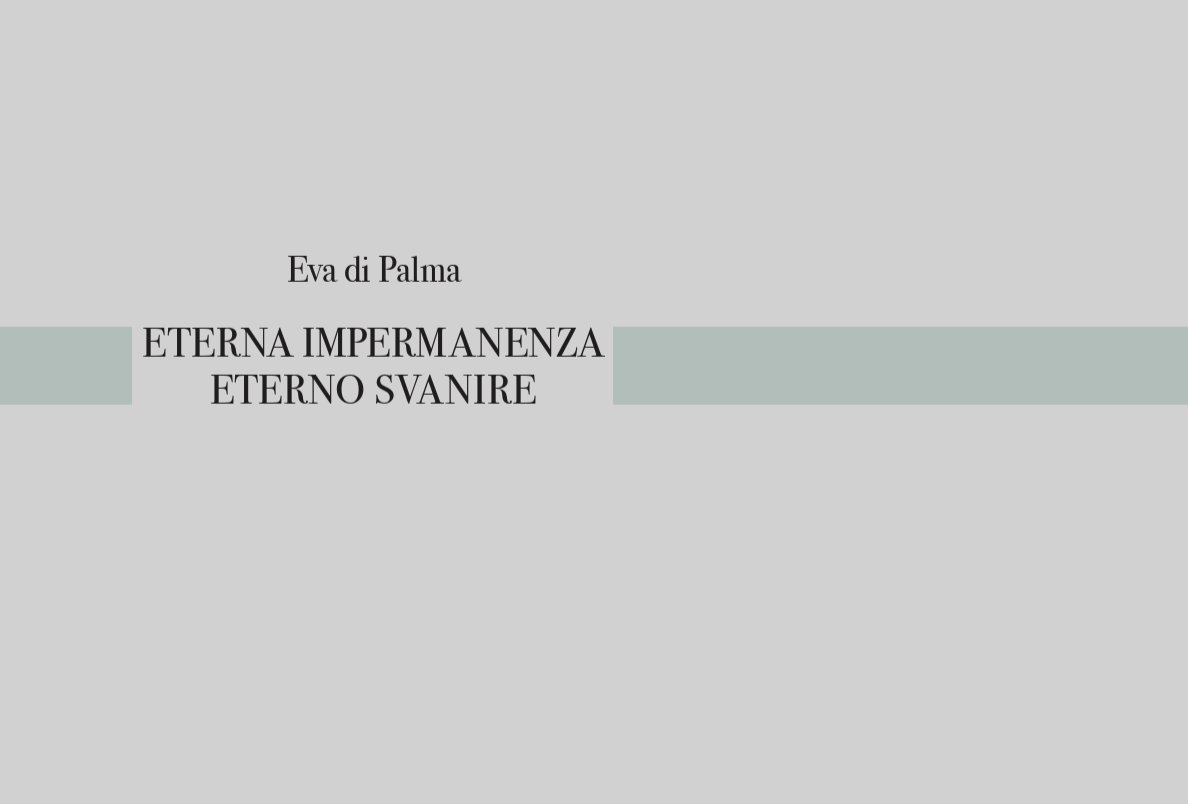 Presentazione del volume “Eterna impermanenza eterno svanire”