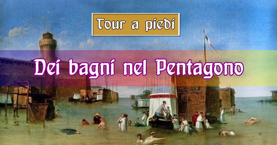 TOUR DEI BAGNI NEL PENTAGONO 